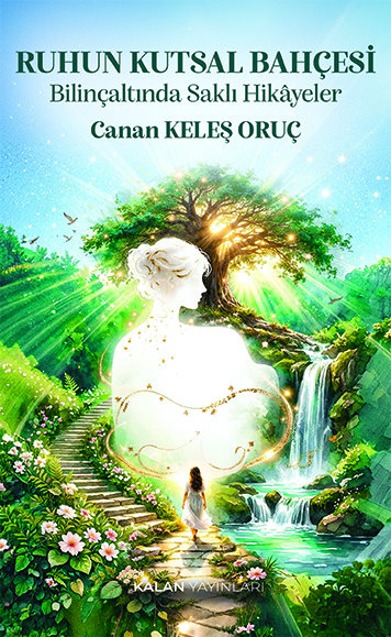 Ruhun Kutsal Bahçesi